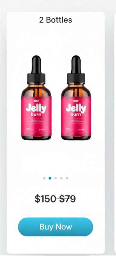 Jelly Burn  2 Bottle